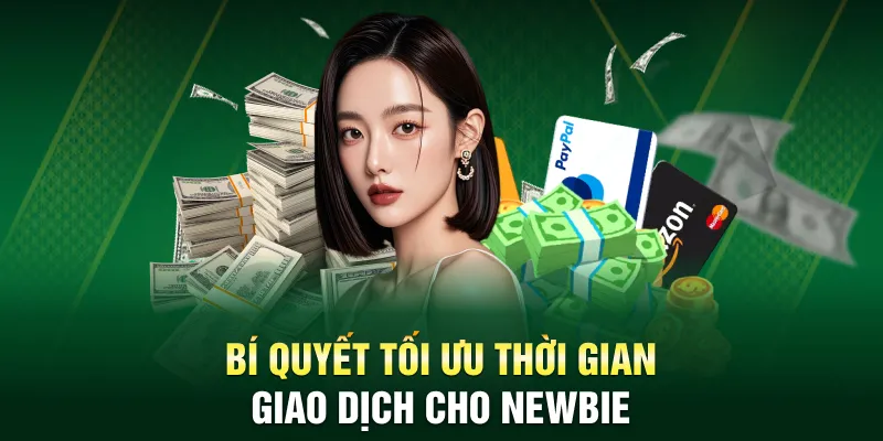 Bí quyết tối ưu thời gian giao dịch cho Newbie